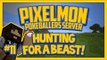 Pixelmon Server (Minecraft Pokemon Mod) Pokeballers Lets Play Season 2 Ep.11 Hunting for a Beast!