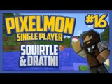 Pixelmon (Minecraft Pokemon Mod) Single Player Season 2 Ep.16 Squirtle & Dratini