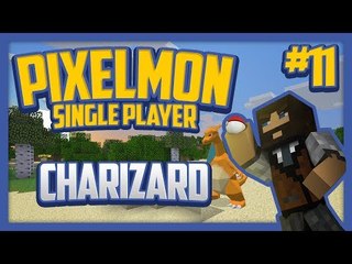 Pixelmon (Minecraft Pokemon Mod) Single Player Season 2 Ep.11 Charizard!