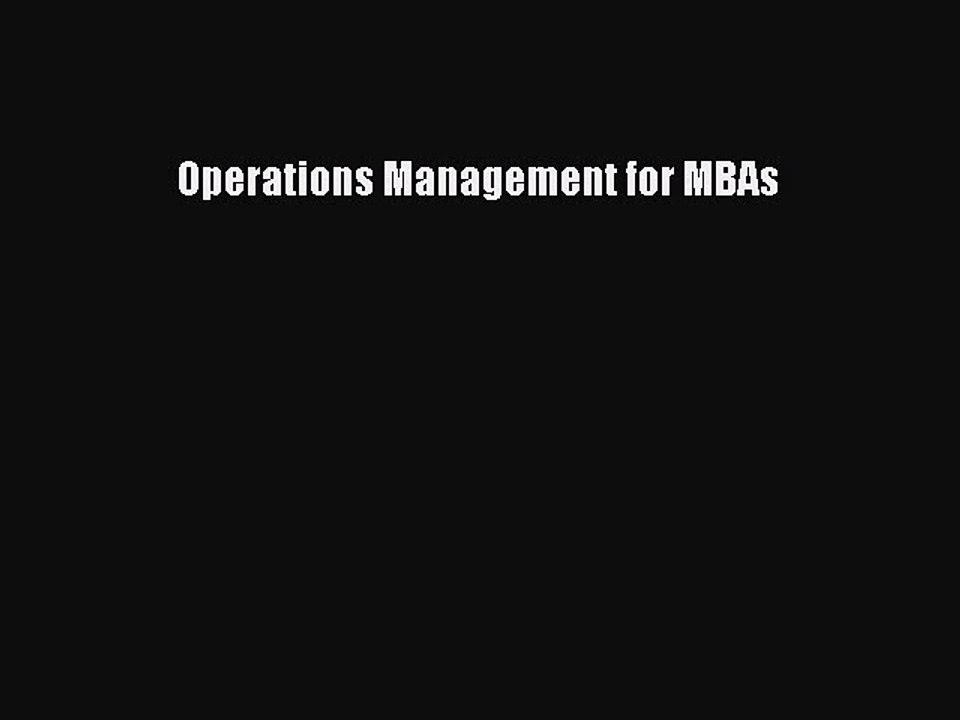 Read Operations Management for MBAs Ebook Online