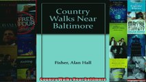 Read  Country Walks Near Baltimore  Full EBook