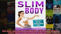 Download  Slim Body Impressive Results Walking 5 Miles Daily Health  Fitness Ways To Improve Body Full EBook Free