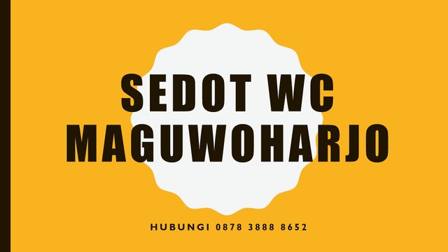 Sedot WC Maguwoharho | 0878 3888 8652