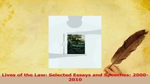 Download  Lives of the Law Selected Essays and Speeches 20002010 Ebook Free