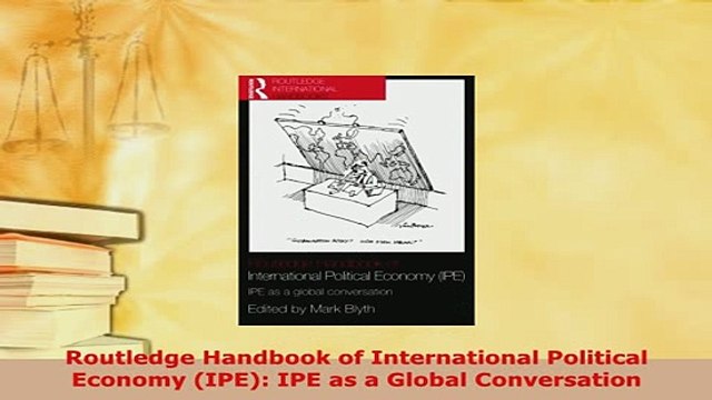 Download Routledge Handbook of International Political Economy IPE IPE as a Global Conversation Read Online