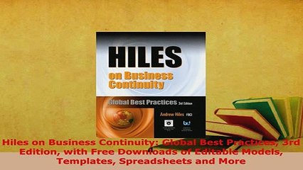 Download  Hiles on Business Continuity Global Best Practices 3rd Edition with Free Downloads of PDF Full Ebook