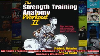 Read  Strength Training Anatomy Workout II The The Strength Training Anatomy Workout  Full EBook