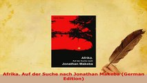 PDF  Afrika Auf der Suche nach Jonathan Makeba German Edition PDF Online