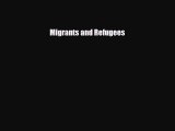 Read ‪Migrants and Refugees Ebook Free