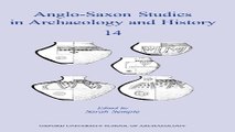 Read Anglo Saxon Studies in Archaeology and History 14  Early Medieval Mortuary Practices Ebook