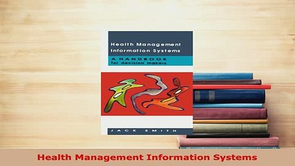 PDF  Health Management Information Systems Free Books