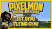 Pixelmon Server (Minecraft Pokemon Mod) Pokeballers Lets Play Season 2 Ep.5 1st Gym! Flying Type!
