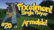 Pixelmon (Minecraft Pokemon Mod) Single Player Ep.20 ARMALDO!