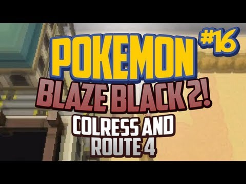 Pokemon Blaze Black 2 Lets Play Ep.16 Colress and Route 4