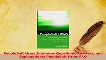 PDF  PeopleSoft Hrms Interview Questions Answers and Explanations PeopleSoft Hrms FAQ Download Full Ebook