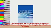 PDF  Microsoft R Dynamics Ax R Interview Questions Unofficial Microsoft Dynamics Ax Axapta Read Online