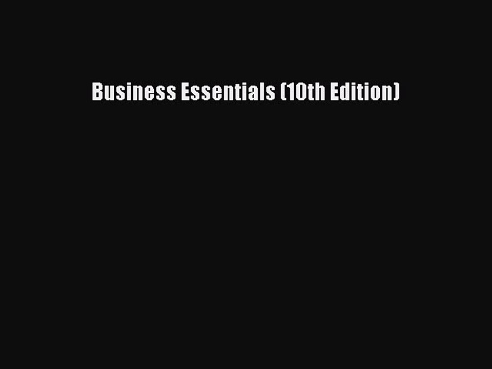 Read Business Essentials (10th Edition) PDF Free