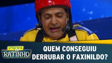 Quem conseguiu derrubar o Faxinildo?
