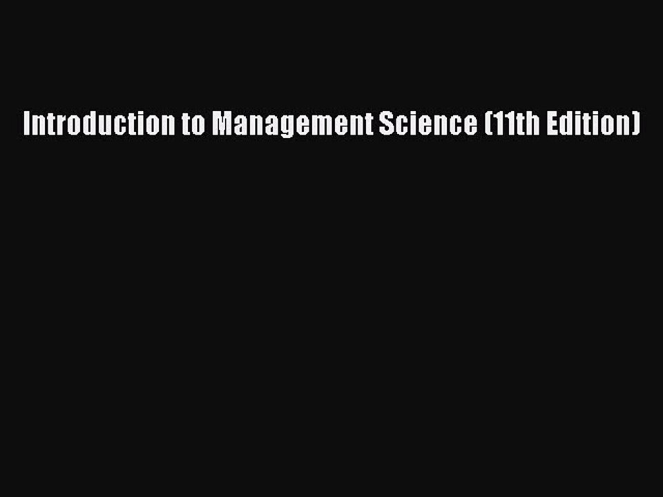 Read Introduction to Management Science (11th Edition) Ebook Free