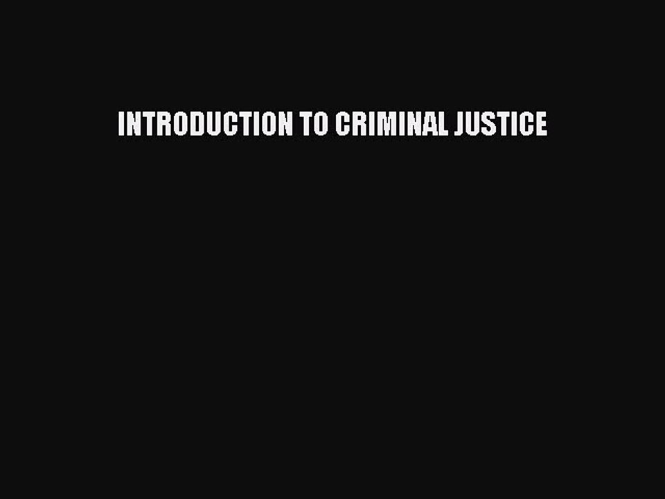 [Download PDF] Introduction to Criminal Justice PDF Free