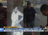 Tattoo shop robbed in Glendale