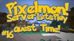 Pixelmon (Minecraft Pokemon Mod) Pokeballers Server Lets Play Ep.16 Quest Time!