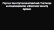 Read Physical Security Systems Handbook: The Design and Implementation of Electronic Security