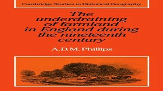 Read The Underdraining of Farmland in England During the Nineteenth Century  Cambridge Studies in