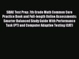 Read SBAC Test Prep: 7th Grade Math Common Core Practice Book and Full-length Online Assessments: