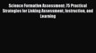 Download Science Formative Assessment: 75 Practical Strategies for Linking Assessment Instruction