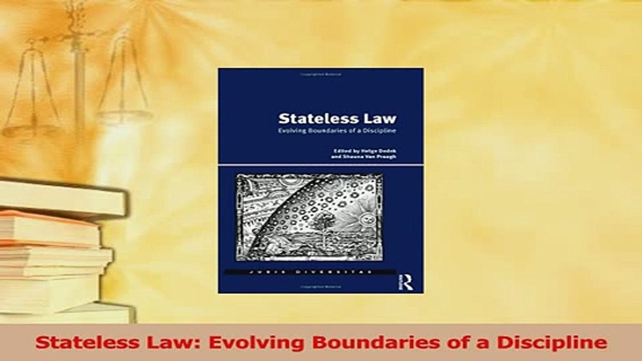 Read  Stateless Law Evolving Boundaries of a Discipline Ebook Free