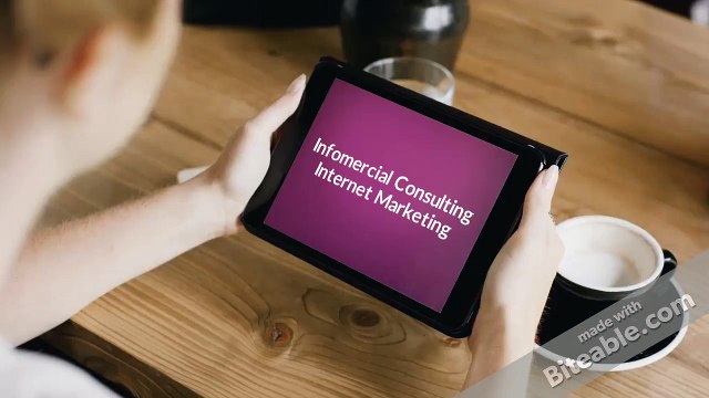 Infomercial Consulting Internet Marketing