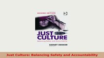 Download  Just Culture Balancing Safety and Accountability Read Online