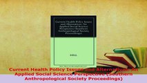 Download  Current Health Policy Issues and Alternatives An Applied Social Science Perspective Free Books