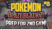 Pokemon Blaze Black 2 Lets Play Ep.8 Prepping for 2nd Gym!