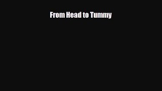 Read ‪From Head to Tummy‬ PDF Free