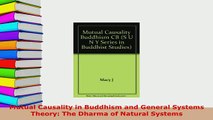 PDF  Mutual Causality in Buddhism and General Systems Theory The Dharma of Natural Systems Free Books