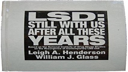 Download LSD   Still With Us After All These Years  Based on the National Institute of Drug Abuse