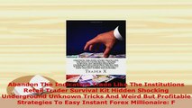 PDF  Abandon The Indicators Trade Like The Institutions Retail Trader Survival Kit Hidden Download Full Ebook