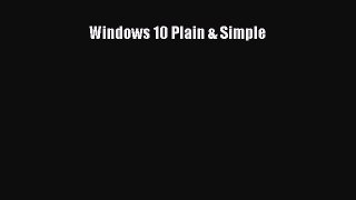 Read Windows 10 Plain & Simple Ebook Online