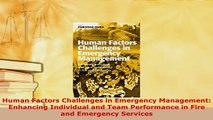 PDF  Human Factors Challenges in Emergency Management Enhancing Individual and Team Read Full Ebook