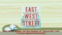 Read  East West Street On the Origins of Genocide and Crimes Against Humanity PDF Online