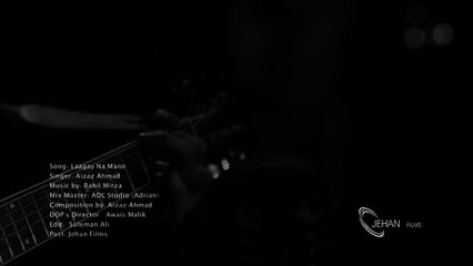 Aizaz Ahmad - Laagey Na Mann - JEHAN FILMS - Love Song