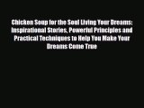 Read ‪Chicken Soup for the Soul Living Your Dreams: Inspirational Stories Powerful Principles
