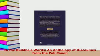 Download  In the Buddhas Words An Anthology of Discourses from the Pali Canon Free Books