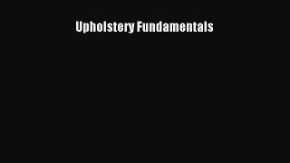 Read Upholstery Fundamentals PDF Free