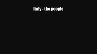 Read ‪Italy - the people Ebook Free