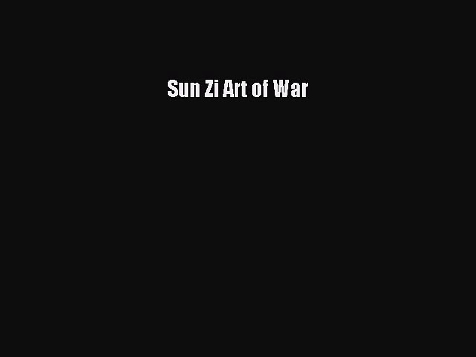 Read Sun Zi Art of War Ebook Free