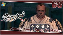Blade and Soul 【PC】 #68 「Female Yun │ Kung Fu Master」