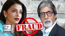 Aishwarya Rai & Amitabh Bachchan's BIG FRAUD Leaked In Panama